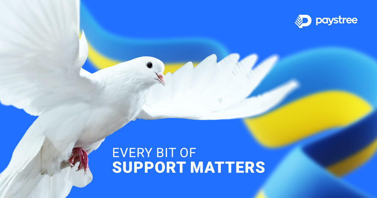 Paystree supports Ukraine and condemns the ongoing war.